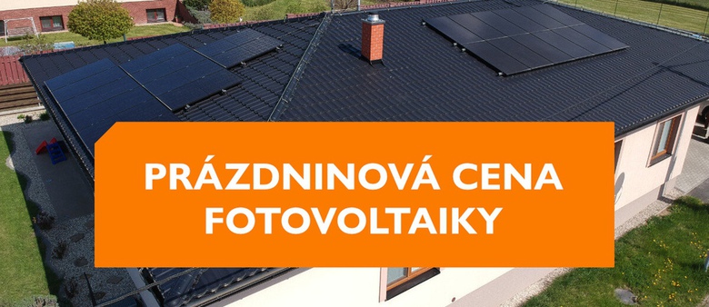 Získejte fotovoltaiku za prázdninovou cenu!